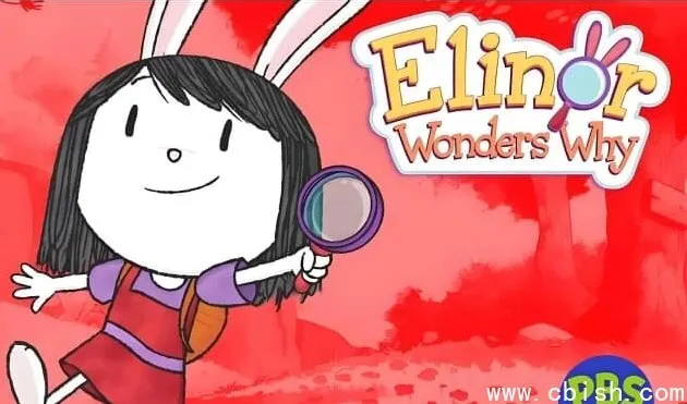 艾美奖获奖动画《Elinor Wonders Why：小好奇埃莉诺》第1 - 9季