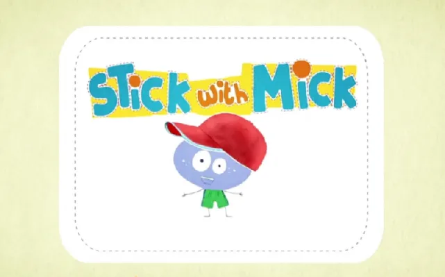 Stick with Mick 幼儿英语启蒙动画与音频 全20集