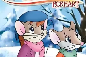 加拿大动画片《小鼠一家亲 Eckhart》全39集国语版